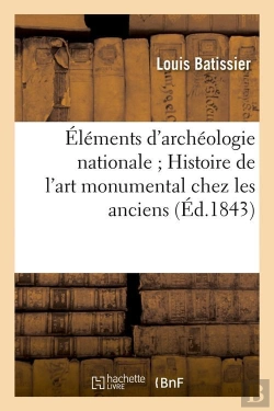 Bertrand.pt - Elements D Archeologie Nationale Edition 1843
