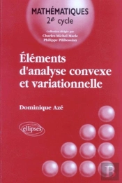 Éléments D'Analyse Convexe Et Variationnelle