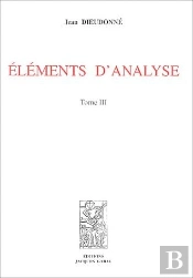 Elements D'Analyse, T. 3