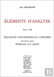 Elements D'Analyse, T. 8