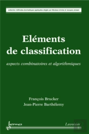 Éléments De Classification : Aspects Combinatoires Et Algorithmiques