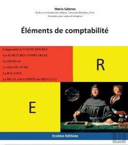 Bertrand.pt - Éléments De Comptabilité : Comprendre La Partie Double, Les Écritures Comptables. Batir Le Bilan Et Le Compte De Résultat