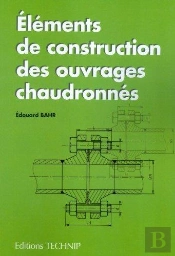 Elements De Construction Des Ouvrages Chaudronnes