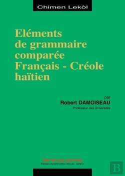 Bertrand.pt - Eléments De Grammaire Comparée Français-Créole Haïtien