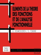 Éléments De La Théorie Des Fonctions Et De L'Analyse Fonctionnelle