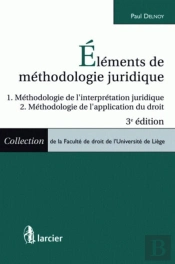 Eléments De Méthodologie Juridique