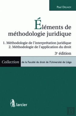 Bertrand.pt - Eléments De Méthodologie Juridique