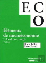 Éléments De Micro-Économie Tome 2 ; Exercices Et Corrigés (4e Édition)