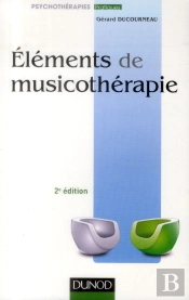 Éléments De Musicothérapie ; 2e Édition
