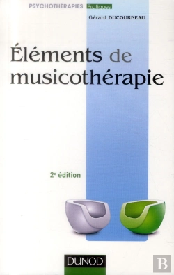 Bertrand.pt - Éléments De Musicothérapie ; 2e Édition