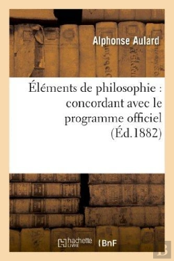 Bertrand.pt - Elements De Philosophie : Concordant Avec Le Programme Officiel (8e Edition Revue Et Corrigee)