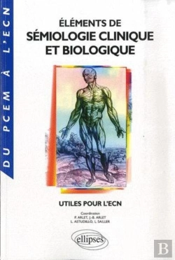 Bertrand.pt - Éléments De Sémiologie Clinique Et Biologique Utiles Pour L'Ecn