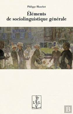 Bertrand.pt - Éléments De Sociolinguistique Générale
