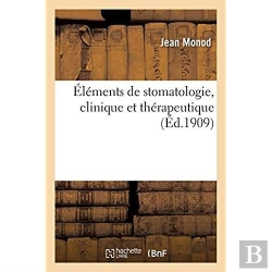 Bertrand.pt - Elements De Stomatologie, Clinique Et Therapeutique