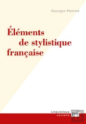 Éléments De Stylistique Française
