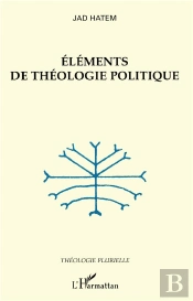 Elements De Theologie Politique
