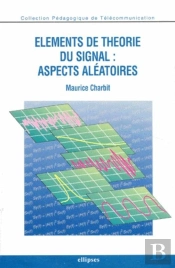 Éléments De Théorie Du Signal : Aspects Aléatoires