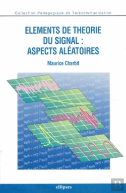 Bertrand.pt - Éléments De Théorie Du Signal : Aspects Aléatoires