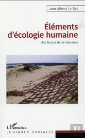 Éléments D'Écologie Humaine ; Une Lecture De La Mésologie