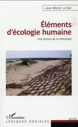 Bertrand.pt - Éléments D'Écologie Humaine ; Une Lecture De La Mésologie