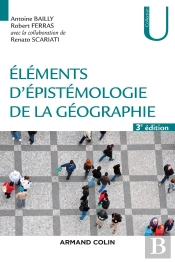 Éléments D'Épistémologie De La Géographie (3e Édition)
