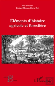 Éléments D'Histoire Agricole Et Forestière