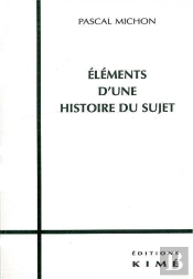 Éléments D'Une Histoire Du Sujet