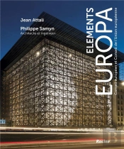 Éléments Europa ; Le Nouveau Bâtiment Du Conseil Européen