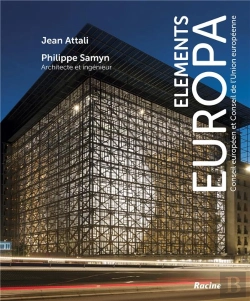Bertrand.pt - Éléments Europa ; Le Nouveau Bâtiment Du Conseil Européen
