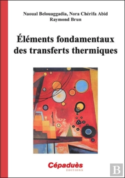 Bertrand.pt - Éléments Fondamentaux Des Transferts Thermiques