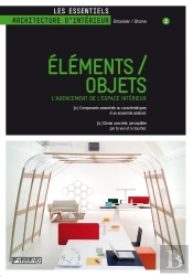 Éléments/Objets ; L'Agencement De L'Espace Intérieur
