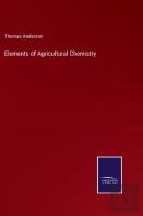 Elements Of Agricultural Chemistry