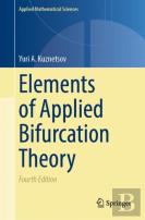 Elements Of Applied Bifurcation Theory