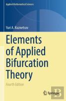 Elements Of Applied Bifurcation Theory