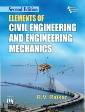 Elements Of Civil Engineering And Engineering Mechanics