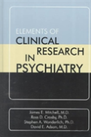 Elements Of Clinical Research In Psychiatry