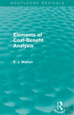 Bertrand.pt - Elements Of Cost-Benefit Analysis (Routledge Revivals)