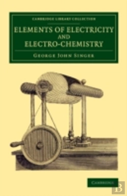 Bertrand.pt - Elements Of Electricity And Electro-Chemistry