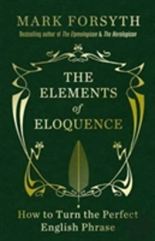 Elements Of Eloquence The Signed