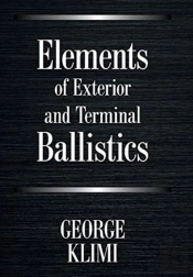 Elements Of Exterior And Terminal Ballistics