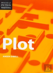Elements Of Fiction Writing - Plot