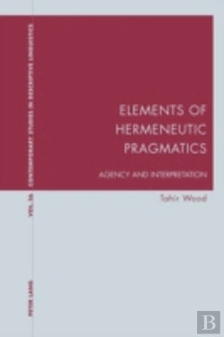 Bertrand.pt - Elements Of Hermeneutic Pragmatics