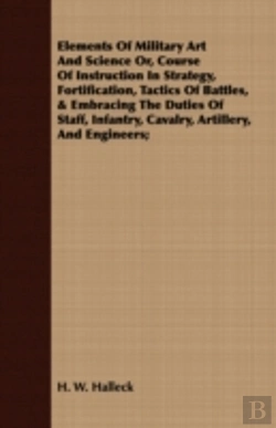 Bertrand.pt - Elements Of Military Art And Science Or,
