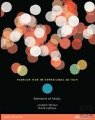 Elements Of Music: Pearson New International Edition