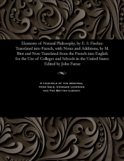 Elements Of Natural Philosophy, By E. S. Fischer