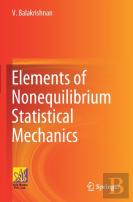 Elements Of Nonequilibrium Statistical Mechanics