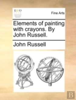 Bertrand.pt - Elements Of Painting With Crayons. By Jo