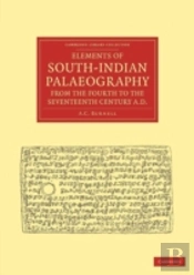 Elements Of South-Indian Palaeography, From The Fourth To The Seventeenth Century, Ad