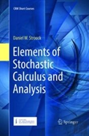 Elements Of Stochastic Calculus And Analysis
