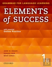 Elements Of Success: 1: Split Edition Student Book B With Essential Online Practice